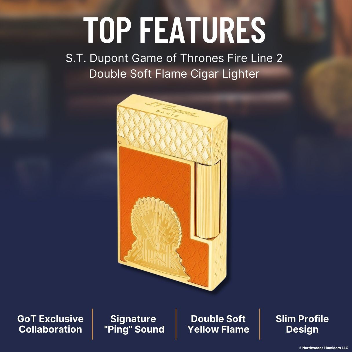 S.T. Dupont Game of Thrones Fire Line 2 Double Soft Flame Cigar Lighter - Top Features