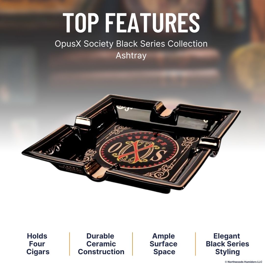OpusX Society Black Series Collection Ashtray - Top Features