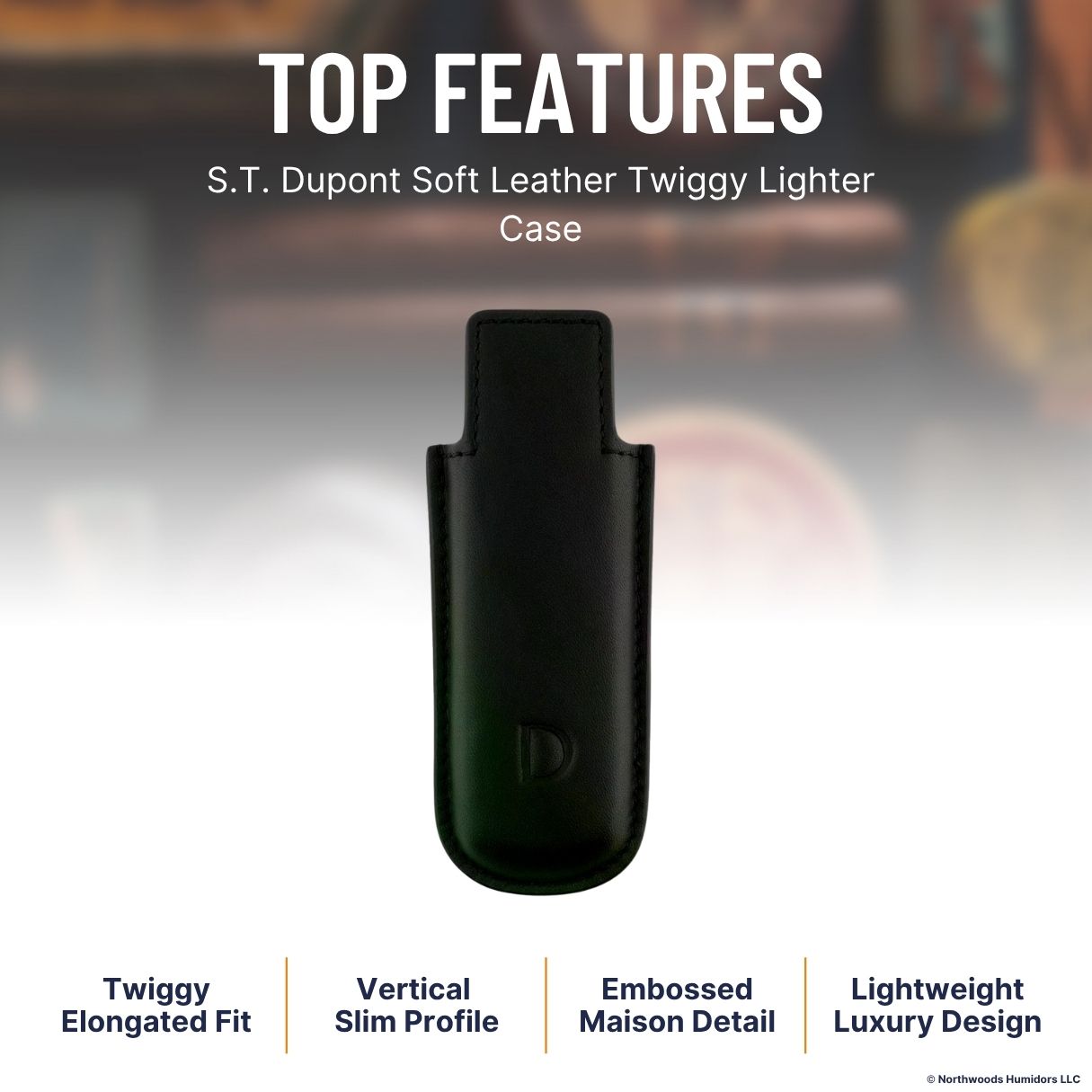 S.T. Dupont Soft Leather Twiggy Lighter Case - Top Features Image