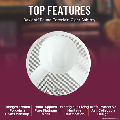 Davidoff Round Porcelain Cigar Ashtray - Top Features 