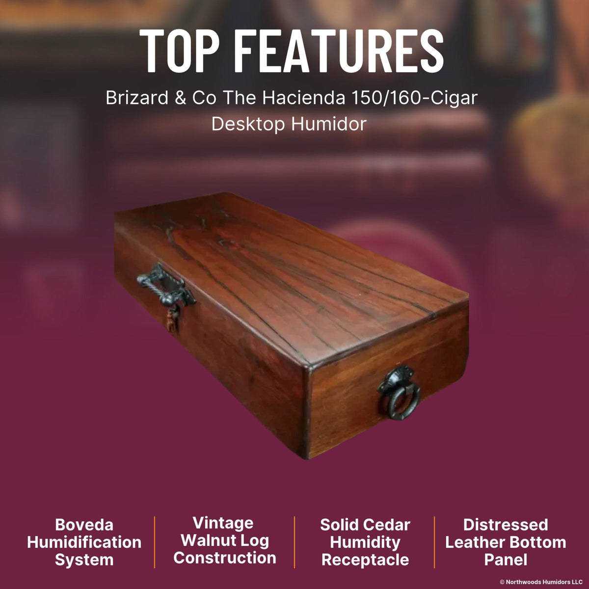 Brizard & Co The Hacienda 150/160-Cigar Desktop Humidor  - Top Features