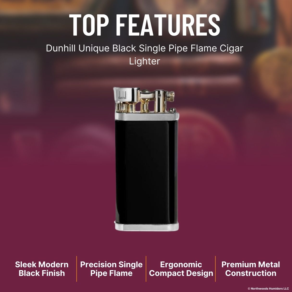 Dunhill Unique Single Pipe Flame Cigar Lighter - Top Features