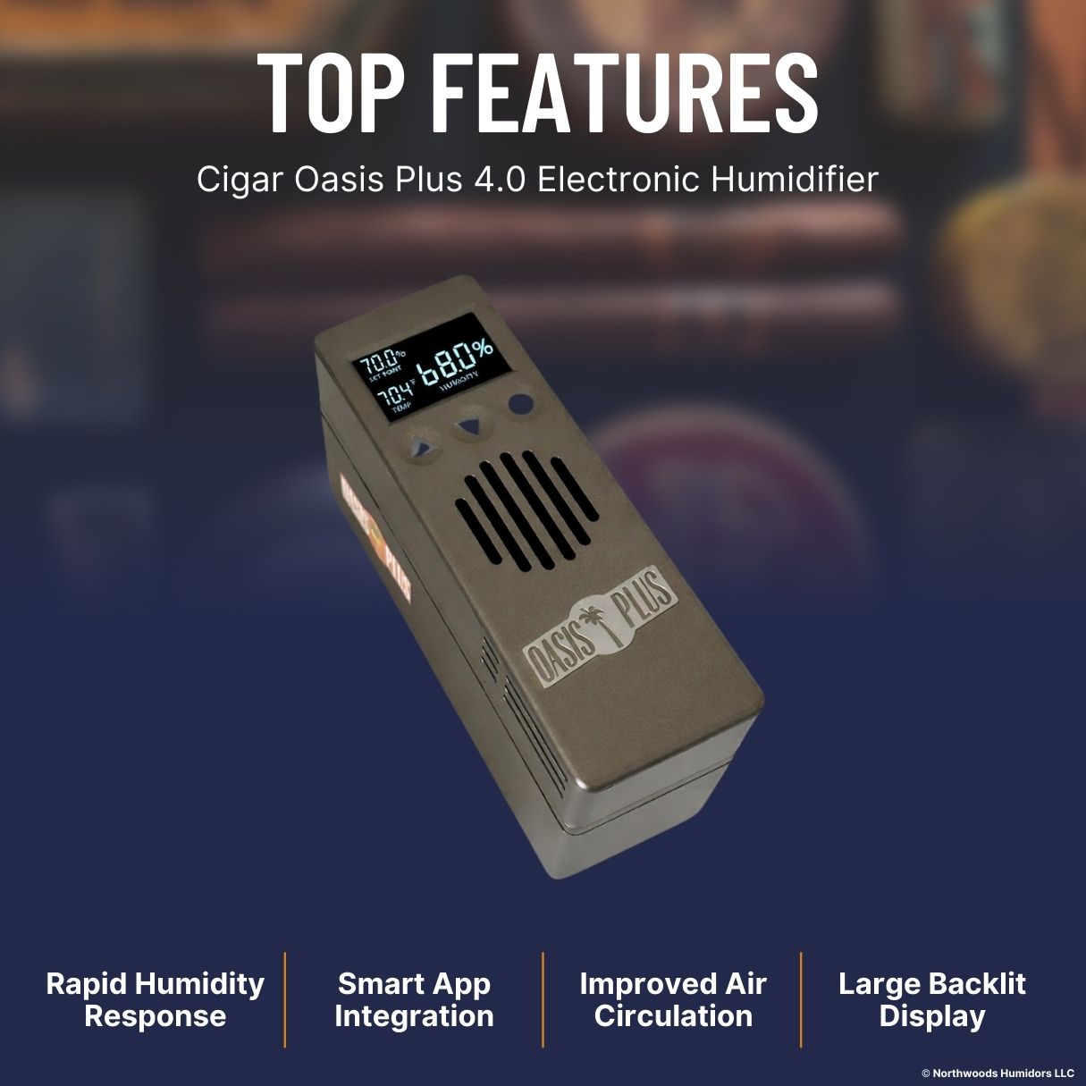 Cigar Oasis Plus 4.0 Electronic Humidifier - Top Features