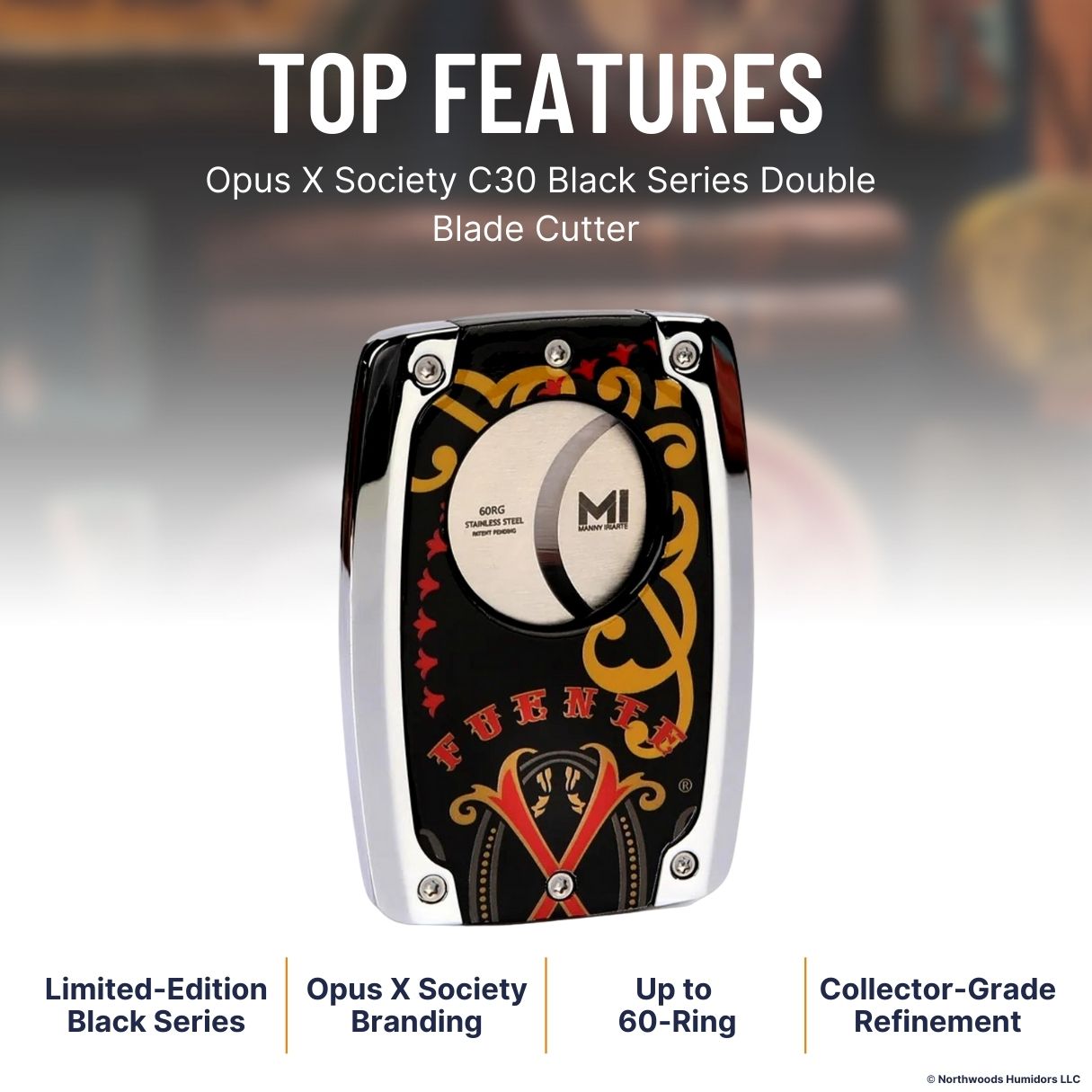 Opus X Society C30 Black Series Double Blade Cutter  -  Top Features