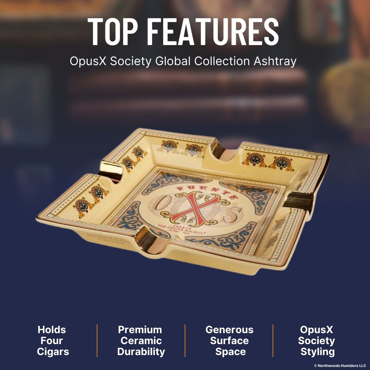 OpusX Society Global Collection Ashtray - Top Features