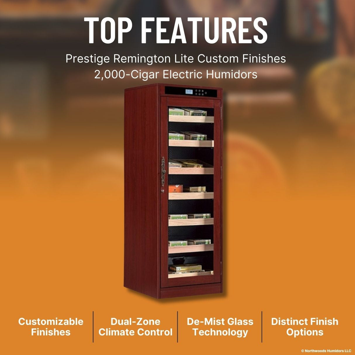 Prestige Remington Lite Custom Finishes 2,000-Cigar Electric Humidors - Top Features